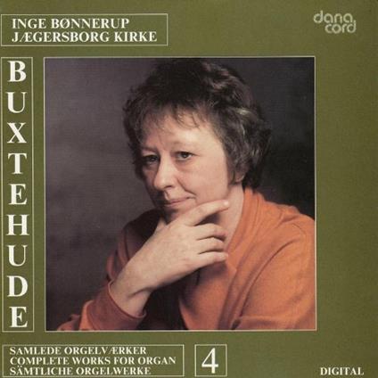Compl. Works For Organ 4 - CD Audio di Dietrich Buxtehude