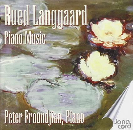 Piano Music - CD Audio di Rued Langgaard,Peter Froundjian