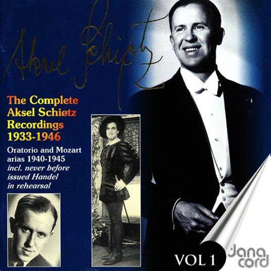 Aksel Schiotz Collection, Vol. 1 (Arias) - CD Audio di Aksel Schiotz