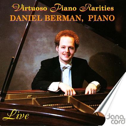 Virtuoso Piano Rarities - CD Audio di Daniel Berman