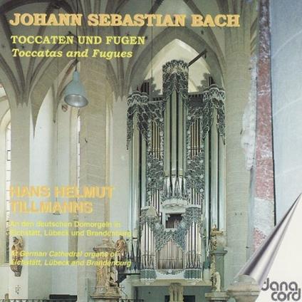 Toccatas & Fugues - CD Audio di Johann Sebastian Bach