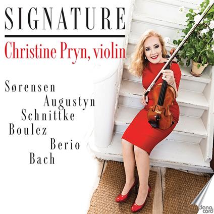 Signature. Solo Violin - CD Audio di Christine Pryn