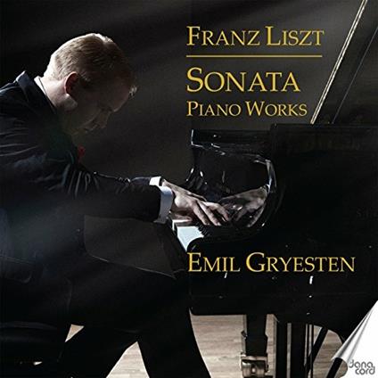 Sonata-Klavierwerke - CD Audio di Franz Liszt