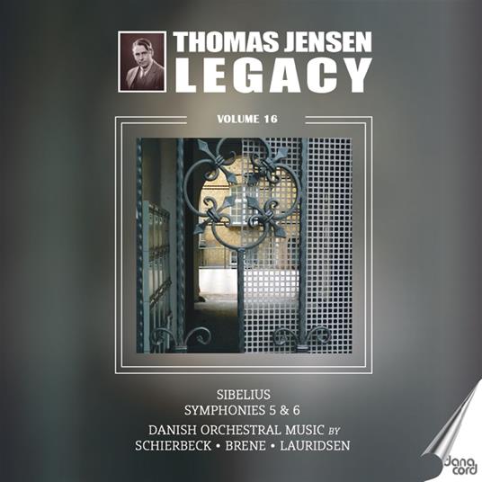 Thomas Jensen Legacy Now At Vol.16 - CD Audio di Danish Radio Symphony Orchestra,Thomas Jensen