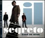 Il segreto - CD Audio di Paolo Russo,Band au Neon