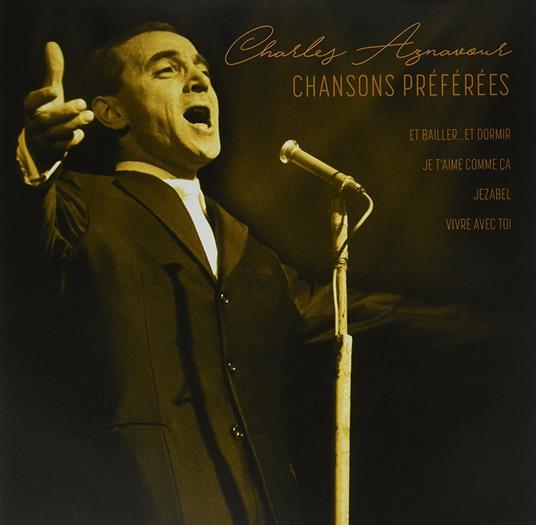 Chansons Preferées - Vinile LP di Charles Aznavour