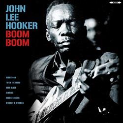 Boom Boom - Vinile LP di John Lee Hooker