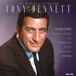 I Left My Heart In San Francisco - Vinile LP di Tony Bennett