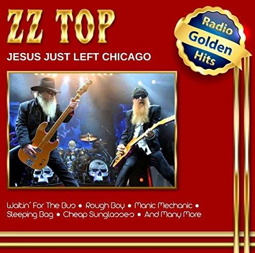 Jesus Just Left Chicago - CD Audio di ZZ Top
