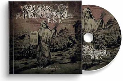 And Death Said Live - CD Audio di Mors Principium Est