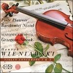 Concerto per Violino n.1 Op.14, Concerto per Violino n.2 Op.22 - CD Audio di Henryk Wieniawski,Grzegorz Nowak