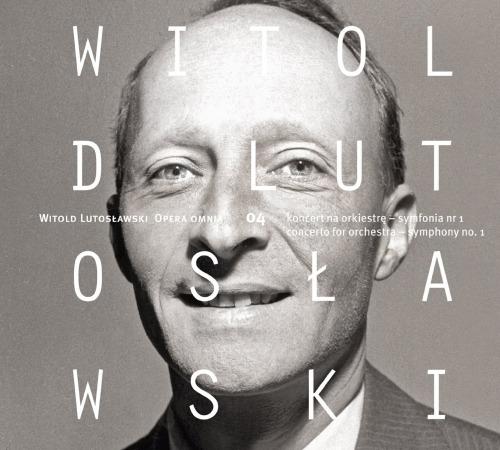 Concerto per orchestra - Sinfonia n.1 - CD Audio di Witold Lutoslawski