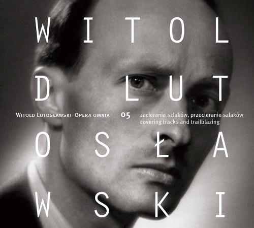 Opera Omnia vol.5 - CD Audio di Witold Lutoslawski