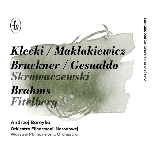 Kletzki, Maklakiewicz, Bruckner, Gesualdo & Brahms: Orchestral Works (2 Cd) - CD Audio