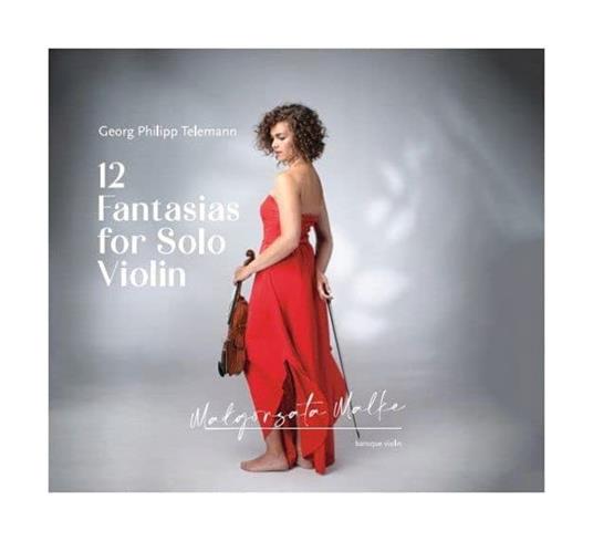 Telemann - 12 Fantasias For Solo Violin - CD Audio di Malgorzata Malke