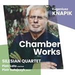 Knapik - Chamber Works