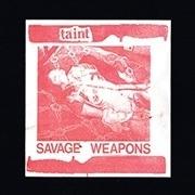 Savage Weapons - CD Audio di Taint
