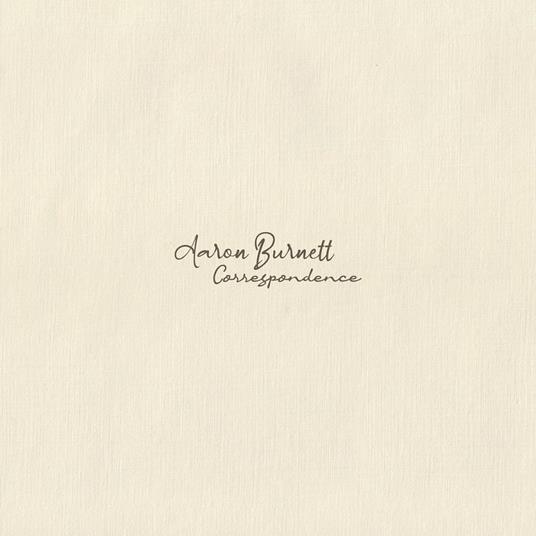Correspondence - CD Audio di Aaron Burnett