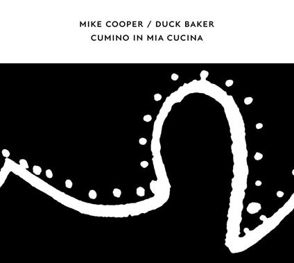 Cumino in mia cucina - CD Audio di Mike Cooper