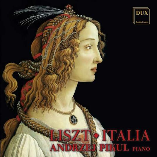 Italia - CD Audio di Franz Liszt