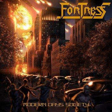 Modern Days Society - CD Audio di Fortress
