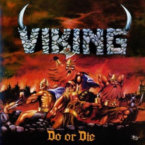 Do or Die (Reissue) - CD Audio di Viking