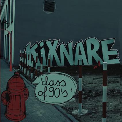 Class Of 90's Vol.1 Instrumental - Vinile LP di Kixnare
