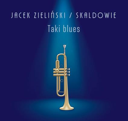 Taki Blues - CD Audio di Skaldowie
