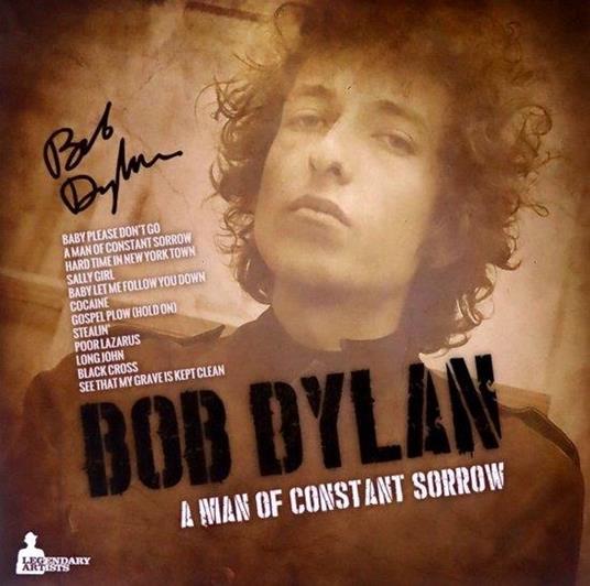 A Man Of Constant Sorrow - Vinile LP di Bob Dylan