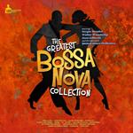 Greatest Bossa Nova Collection