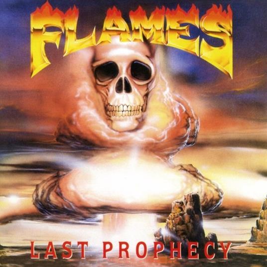 Last Prophecy - CD Audio di Flames