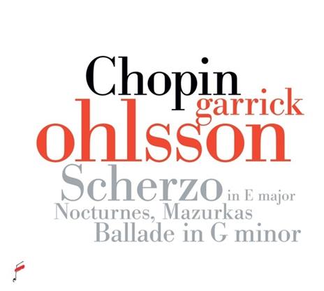 Scherzo In E Major - Nocturnes - Mazurkas - Ballade - CD Audio di Frederic Chopin,Garrick Ohlsson