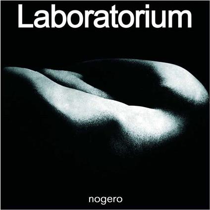 Nogero - CD Audio di Laboratorium