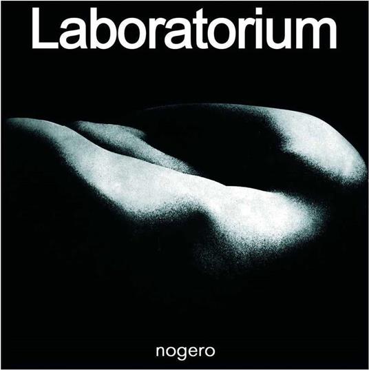 Nogero - CD Audio di Laboratorium