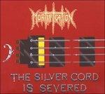 The Silver Chord - 10 Years Not - CD Audio di Mortification