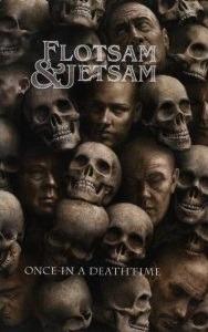 Flotsam & Jetsam. Once In A Deathtime (DVD) - DVD di Flotsam and Jetsam