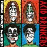Fishdick (Remastered) - CD Audio di Acid Drinkers