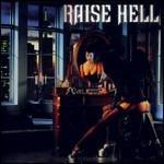 Not Dead Yet - CD Audio di Raise Hell