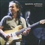Miniatures - CD Audio di Apostolos Anthimos