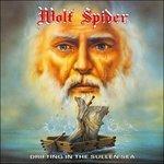 Drifting in the Sullen Sea - CD Audio di Wolf Spider