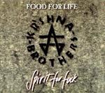 Food For Life, Spirit For Fuck