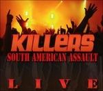 South American Assault Live - CD Audio di Killers