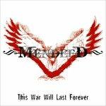 This War Will Last Forever - CD Audio di Mendeed