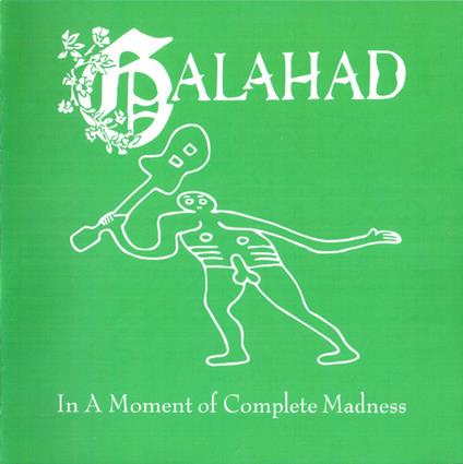 In a Moment of Complete - CD Audio di Galahad