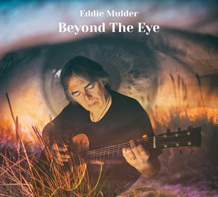 Beyond The Eye - CD Audio di Eddie Mulder