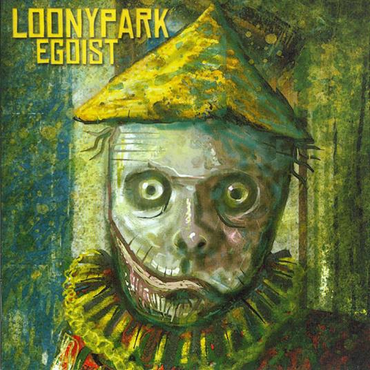 Egoist - CD Audio di Loonypark