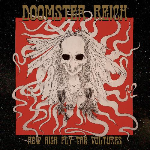How High Fly The Vultures - CD Audio di Doomster Reich