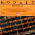 Choral Works vol.4 - Vinile LP di Zoltan Kodaly