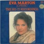 The 1971-1977 Recordings - Vinile LP di Eva Marton