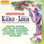 Operettenparade - CD Audio di Franz Lehar,Emmerich Kalman